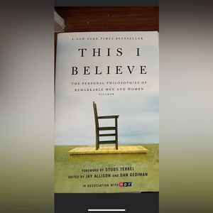 This I Believe by Jay Allison and Dan Gediman